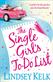 Single Girl’s To-Do List, The